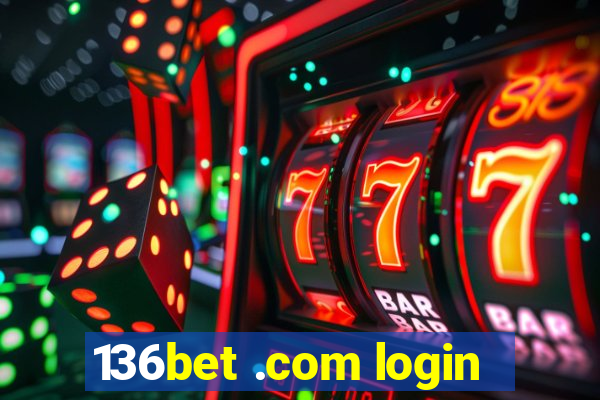 136bet .com login